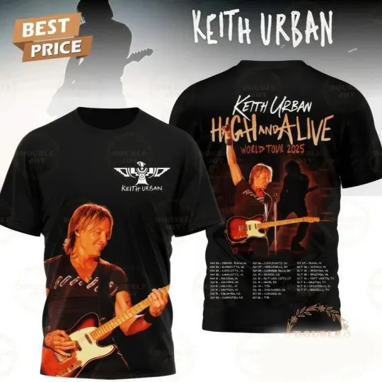 Discover Keith Urban High And Alive World Tour 2025 T Shirt 3D