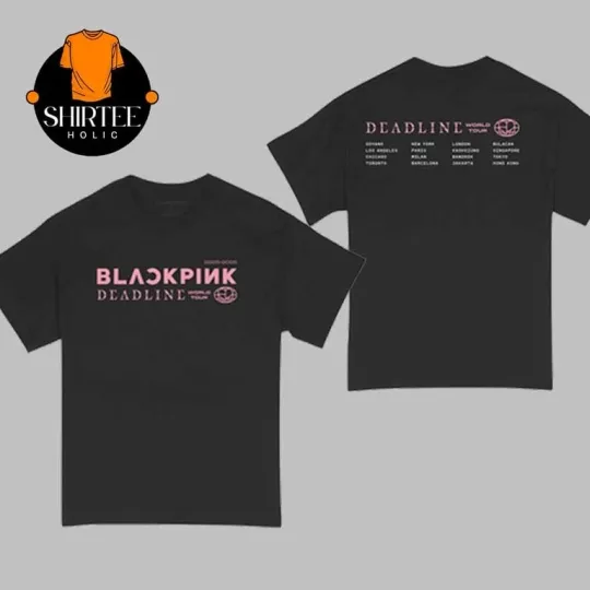 Discover Blackpink 2025 Deadline World Tour Dates Shirt