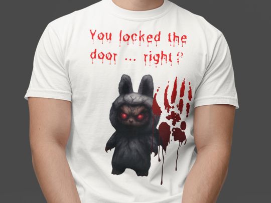 Discover Creepy Doll Labubu You Locked the Door Right T-Shirt Dark Humor