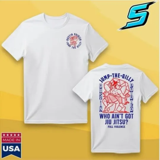 Discover Dustin Poirier x Full Violence Jump The Gilly MMA Collab T-Shirt