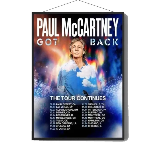 Discover NEW!!!P mccartney Got Back The Tour Continues 2025 Poster Print