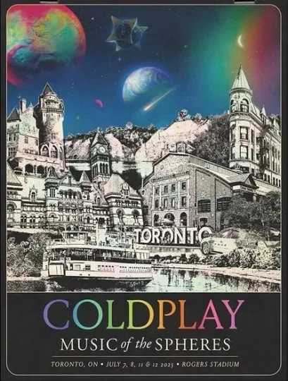 Discover Poster!!! Coldplay Music Of Spheres Toronto ON  July 7,8,11&12 2025 Rogers Poster