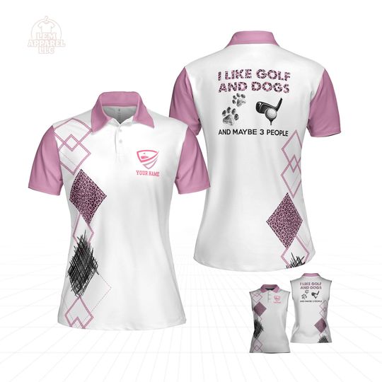 Discover Custom Name Golf I Like Golf And Dogs And Maybe 3 People Sleeveless, Short Sleeve Polo Shirt For Women