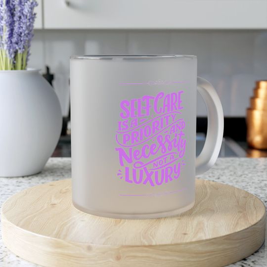 Discover Self-Care Is a Necessity Frosted Glass Mug – Purple Quote