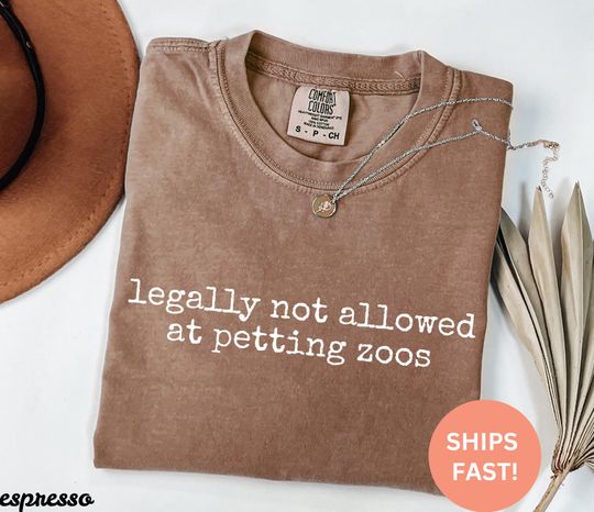 Discover Legally Not Allowed at Petting Zoos Shirt, Funny Animal Humor Shirt