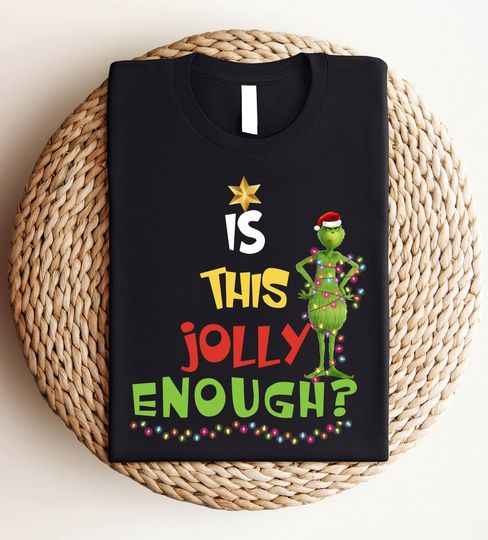 Discover Is This Jolly Enough T-Shirt, The funny character Christmas Shirt, Grin Shirt