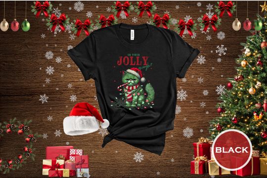 Discover Funny Grumpy Cat Christmas T-Shirt, Is This Jolly Enough Holiday Gift
