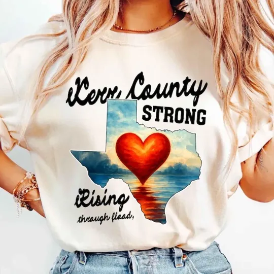 Discover Pray for Kerr County-Texas Strong 2025 Flood Shirt,