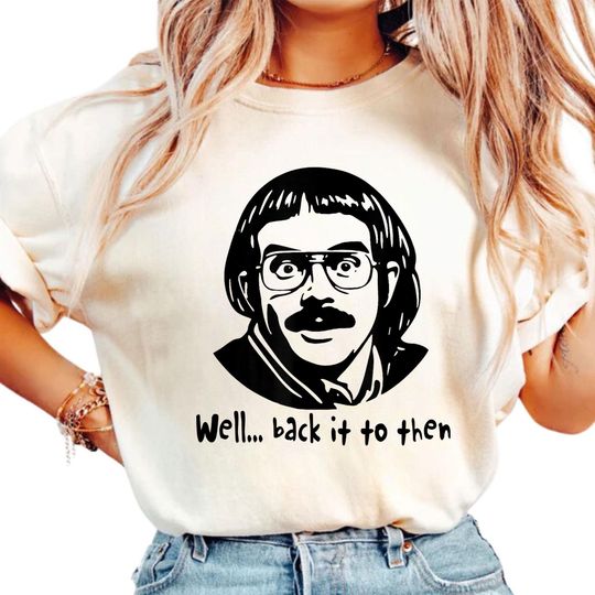 Discover Well Back To It Then T Shirt, Do It Lady Chit Shirt, Retro Comedy T-shirt, Viral TikTok Quote Tee, Motivational Shirt, TikTok Viral Saying