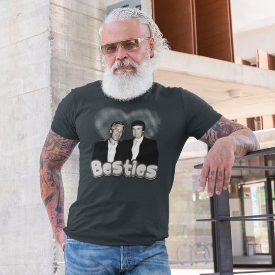 Discover Hilarious Trump Jeff Besties Shirt | Funny Political Tee | Humorous Politics | Epstein Scandal Jokes