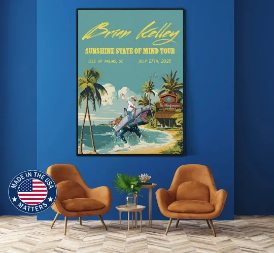 Discover Brian Kelley In Isle Of Palms SC On July 27 2025 Tour Poster
