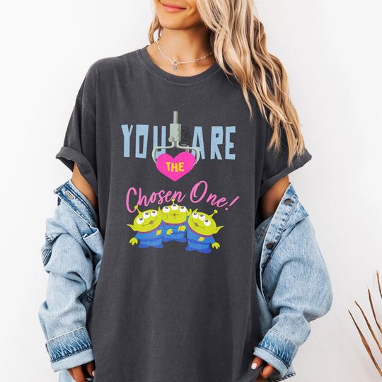 Discover toy stories Aliens You Are The Chosen One T-Shirt, Disneyyland Family Matching Shirt, Disneyyy Family Shirt, Disneyyy toy stories Shirt, TGSA018