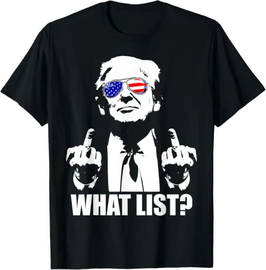 Discover Funny Trump What List Shirt Trump Supporter America Flag T-Shirt