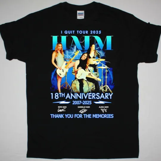 Discover I quit tour 2025 Haim 18th anniversary 2007 2025 thank you memories shirt