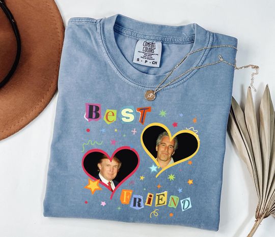 Discover Jeffrey and Trump Best Friend UNISEX T-Shirt, FDT, Fuc-k Trump, Anti M-AGA shirt, Billionaire Breakup, Donald Trump