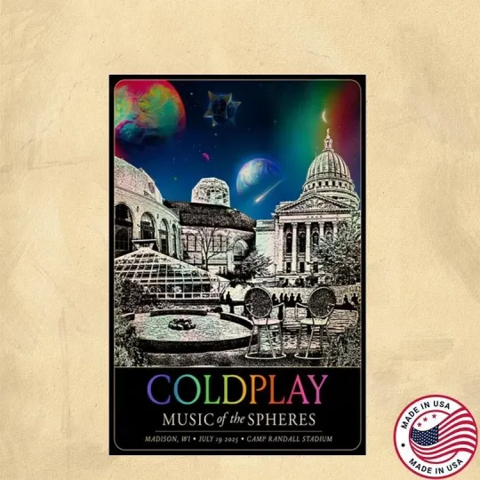 Discover Coldplay Music of the Spheres Live Tour Camp Randall Stadium July 19 2025 Poster