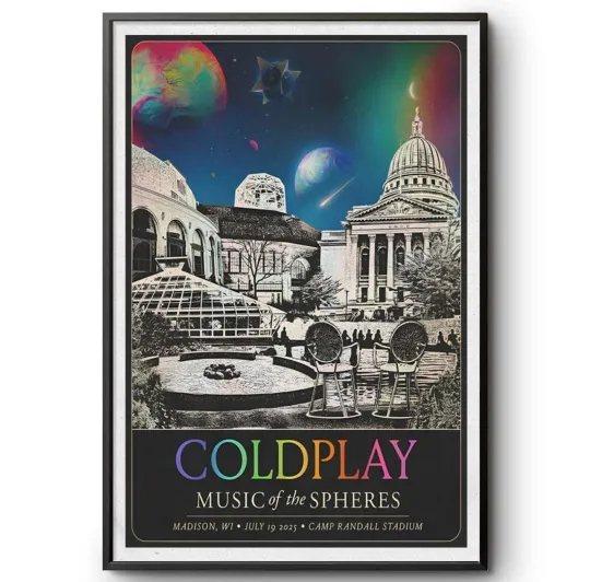 Discover Coldplay Madison Wisconsin Music Of The Spheres 2025 Tour On July 19  Poster