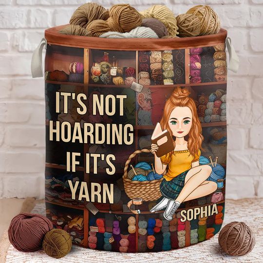 Discover It's Not Hoarding If It's Yarn Knitting Crocheting - Personalized Laundry Basket, Storage Basket