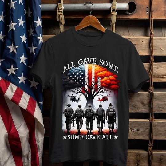 Discover All Gave Some Some Gave All T-shirt