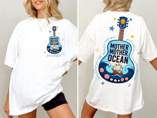 Discover Mother Mother Ocean I've Heard Your Call Jimmy Buffett T Shirt