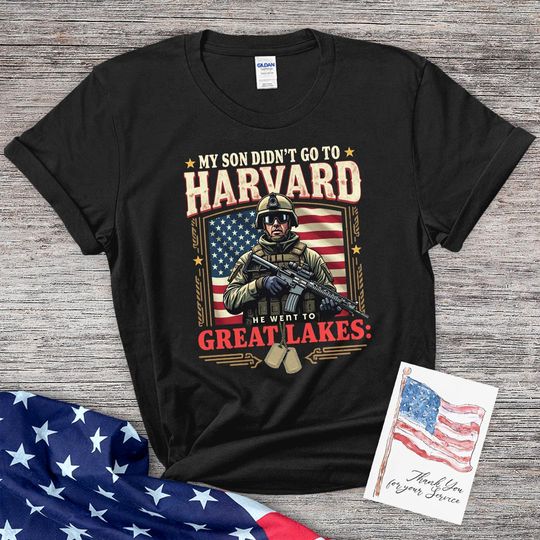 Discover Veteran Family Shirt, My Son Didn’t Go to Harvard He Went to Great Lake Gildan 64000 T-shirt