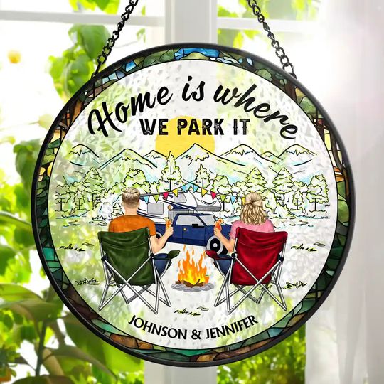 Discover Home Is Where We Park It Camping - Personalized Stained Glass Window Hanging Suncatcher