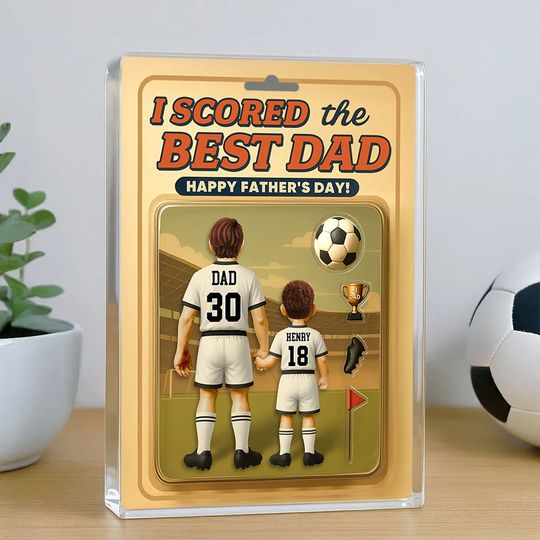 Discover I Scored The Best Dad Soccer Custom Figure Custom Figure Acrylic Block Plaque, Father's Day Gift