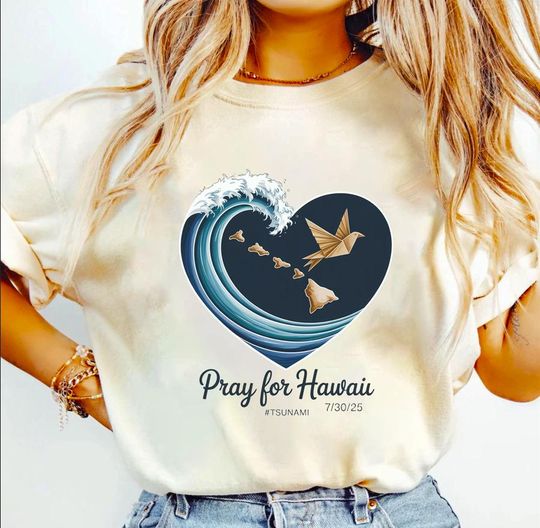 Discover Hawaii Tsunami 2025 Tsunami Relief Efforts 2025 Prayer and Solidarity Shirt