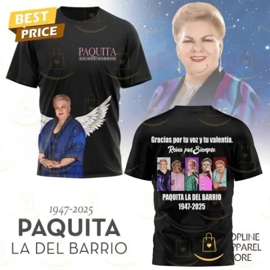 Discover Paquita La Del Barri 1947-2025 3D T-Shirt