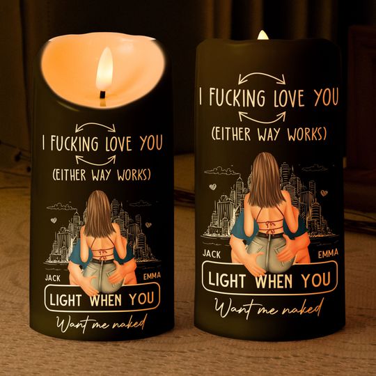 Discover Led Candle F*ck Love You Light When You Want Me Naked - Personalized LED Candle