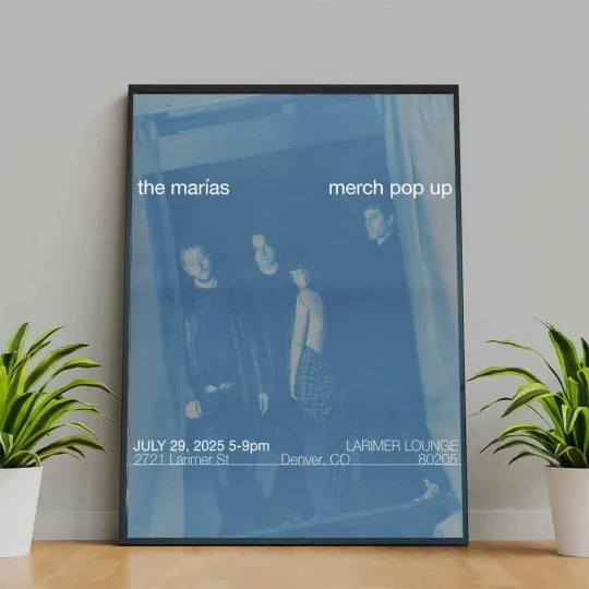Discover The Marias Merch Pop Up Tour Jul 29, 2025 Denver, CO Poster