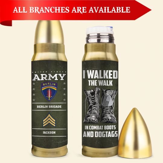 Discover Customized Army Divison I Walked The Walk In Combat Boots And Dogtags Bullet Tumbler