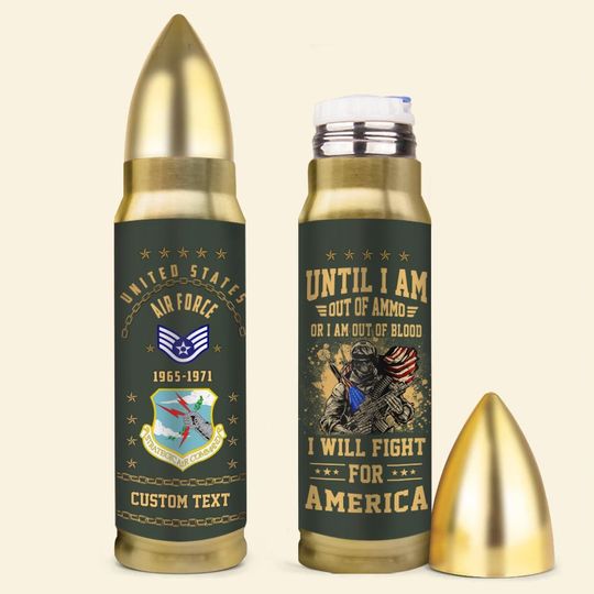 Discover Customized US USAF Command Until I Am Out Of Ammo-Blood, I Will Fight For America Bullet Tumbler