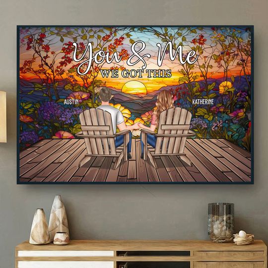 Discover Turn Your Love Into Art You & Me We Got This - Personalized Poster