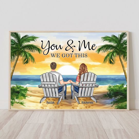 Discover Beach Scene Palm Trees You & Me We Got This - Personalized Poster