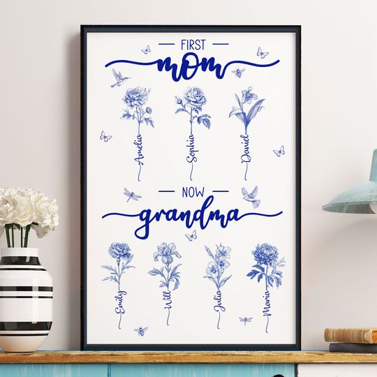 Discover First Mom Now Grandma Custom Birth Flower Toile De Jouy - Personalized Poster