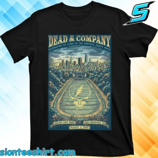 Discover Dead And company Golden Gate Park San Francisco CA August 2 2025 T-Shirt