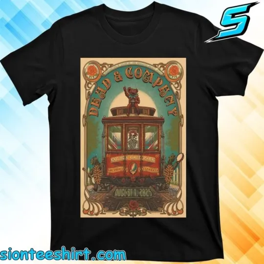 Discover Golden Gate Park Aug 1 2025 Poster Dead And company T-Shirt