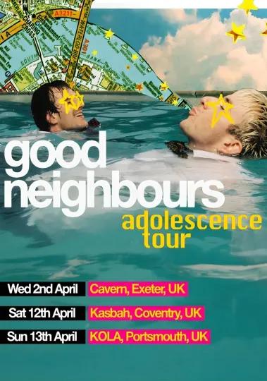 Discover GOOD NEIGHBOURS (band) Adolescence 2025 UK Tour Poster