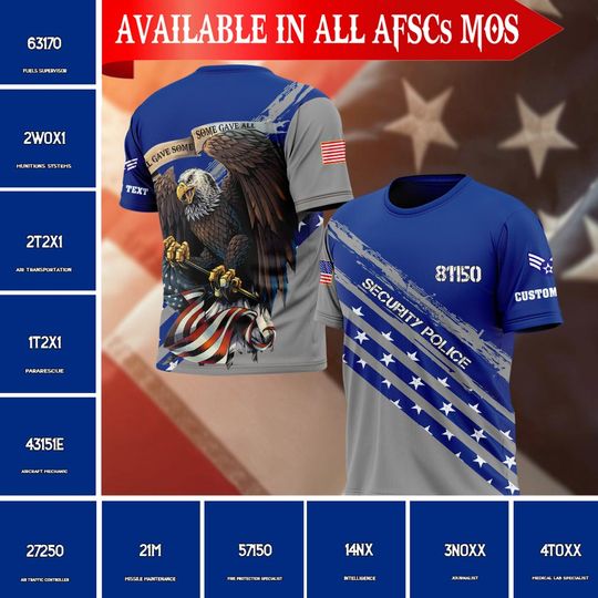 Discover USAF AFSCs 3D T-Shirt - All Gave Some, Some Gave All