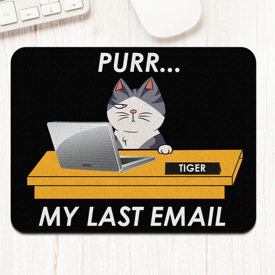 Discover Purr...My Last Email - Custom Shape Mouse Pad