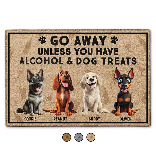 Discover          Go Away Unless You Have Alcohol And Dog Treats 3D Effect - Personalized Doormat       