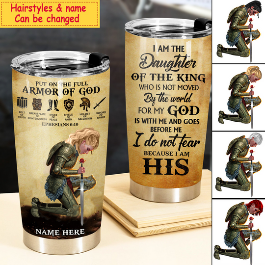 Discover Personalized Woman Warrior of God Put On The Full Armor Of God Ephesians 6:10 Tumbler