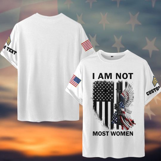 Discover I Am Not Most Women 3D Tshirt