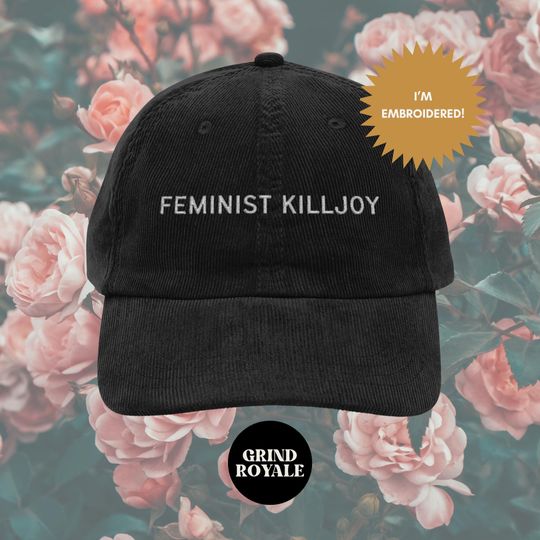 Discover Vintage Embroidered Corduroy Liberal Feminist Hat, Feminist Killjoy Hat