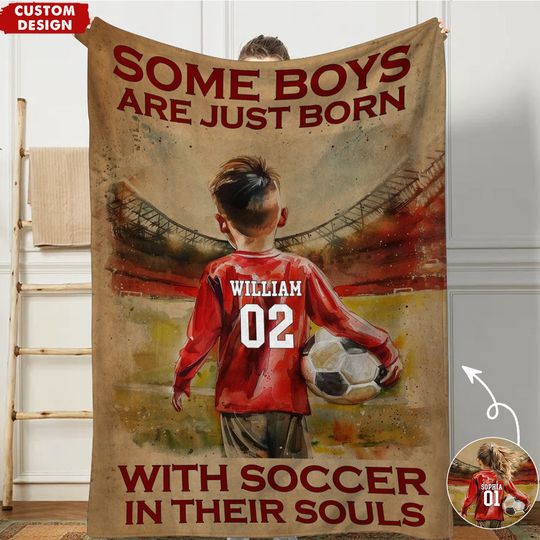 Discover Some Boys Girls Are Just Born With Soccer-Personalized Soccer Blanket - Gift For Young Soccer Lovers