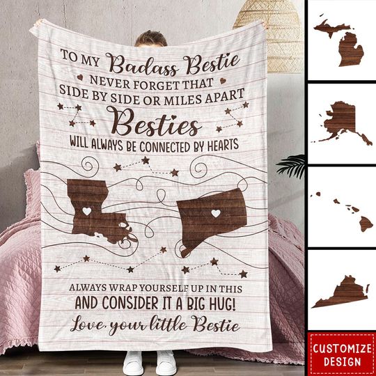Discover To Sister, Bestie, Friend - Consider It A Big Hug - Custom States - Personalized Blanket