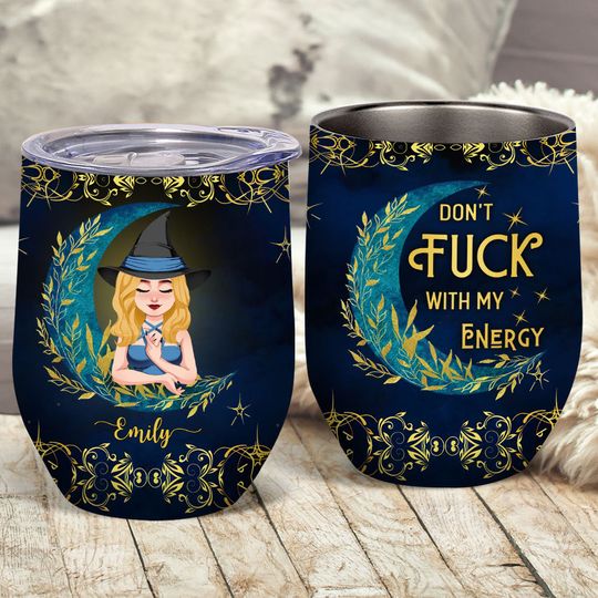 Discover Don't F With My Energy - Personalized Witch Wine Tumbler