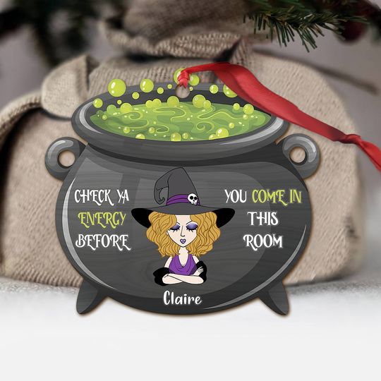 Discover Check Ya Energy - Personalized Witch Ornament