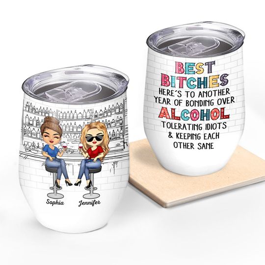 Discover Here's To Another Year Of Bonding Over Alcohol White Best Friends - Bestie BFF Gift